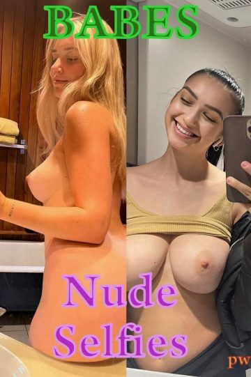 When babe makes your day with nude selfie (15 photos)