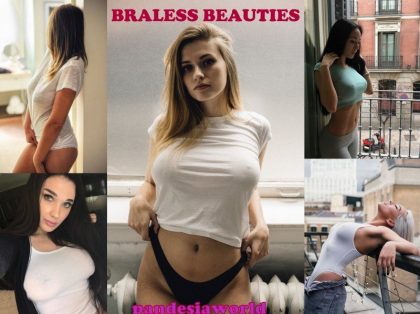 Braless Beauties: 32 Hot Women with Sexy Tops!